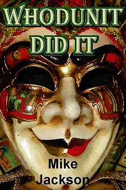 E-Book (epub) Whodunit Did It (Jim Scott Books, #19) von Mike Jackson