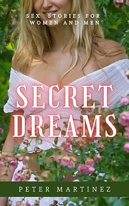 E-Book (epub) Secret Dreams von Peter Martinez