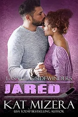 E-Book (epub) Jared (Las Vegas Sidewinders, #13) von Kat Mizera