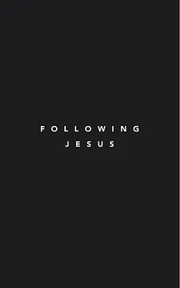 E-Book (epub) Following Jesus (Following Jesus Discipleship Resources) von Samuel Deuth