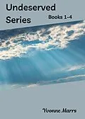 E-Book (epub) The Undeserved Series von Yvonne Marrs