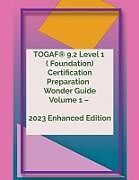 Couverture cartonnée TOGAF(R) 9.2 Level 1 Wonder Guide Volume 1 - 2023 Enhanced Edition de Ramki