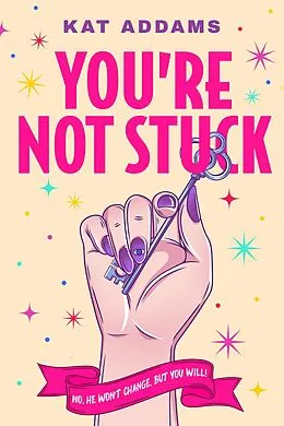 E-Book (epub) You're Not Stuck von Kat Addams