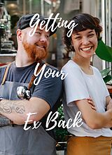 eBook (epub) Getting Your Ex Back de Giri Raj Kishore