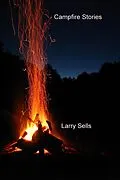 E-Book (epub) Campfire Stories von Larry Sells