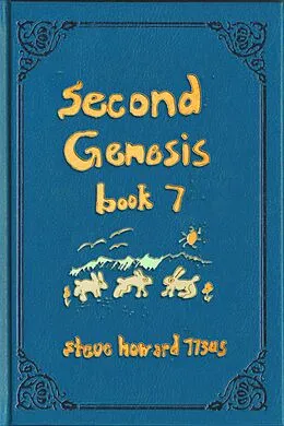 E-Book (epub) Second Genesis Book 7 (The Second Genesis Story, #7) von Steve Howard