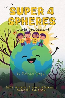 E-Book (epub) Super 4 Spheres von Melisha Singh