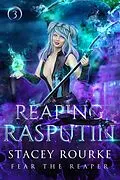 E-Book (epub) Reaping Rasputin (Fear the Reaper Saga) von Stacey Rourke