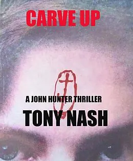 E-Book (epub) Carve Up von Tony Nash
