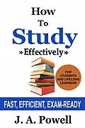 E-Book (epub) How to Study Effectively - FAST, EFFICIENT, EXAM-READY (NUGGETS OF KNOWLEDGE, #5) von J. A. Powell