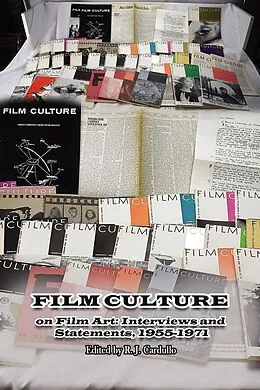 E-Book (epub) Film Culture on Film Art: Interviews and Statements, 1955-1971 von R. J. Cardullo