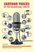 E-Book (epub) Cartoon Voices of the Golden Age, Vol. 2 von Keith Scott