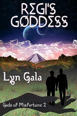 E-Book (epub) Regi's Goddess (Gods of Misfortune, #2) von Lyn Gala