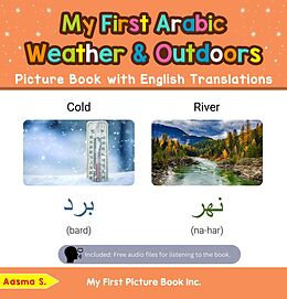 eBook (epub) My First Arabic Weather & Outdoors Picture Book with English Translations (Teach & Learn Basic Arabic words for Children, #8) de Aasma S.