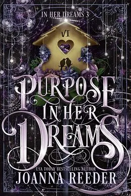 E-Book (epub) Purpose In Her Dreams von Joanna Reeder