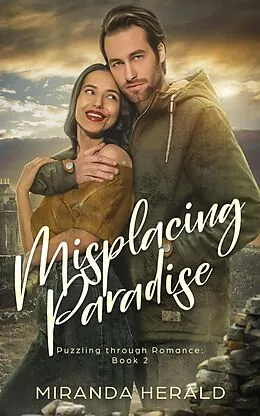 E-Book (epub) Misplacing Paradise (Puzzling through Romance, #2) von Miranda Herald