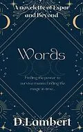 E-Book (epub) Words (A Tale of Espar) von D. Lambert
