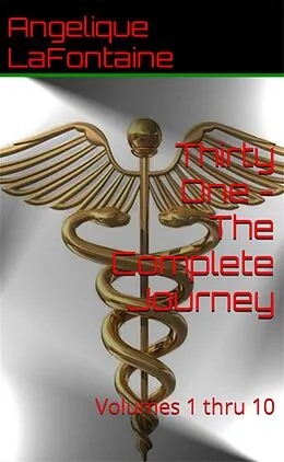 E-Book (epub) Thirty One - The Complete Journey von Angelique LaFontaine