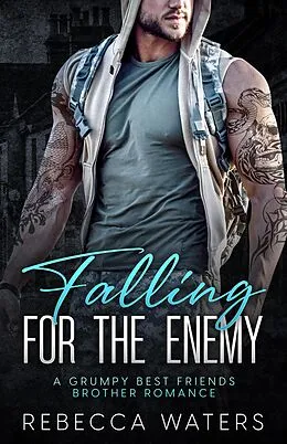E-Book (epub) Falling For The Enemy von Rebecca Waters