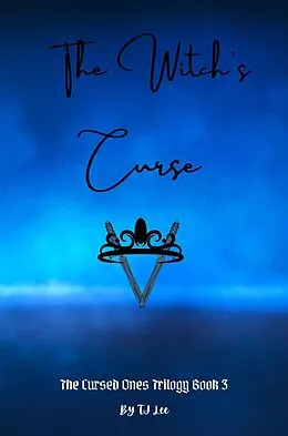 E-Book (epub) The Witch's Curse (The Cursed Ones Trilogy, #3) von Tj Lee