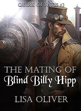 E-Book (epub) The Mating of Blind Billy Hipp von Lisa Oliver