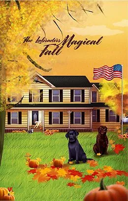 E-Book (epub) The Labradors Magical Fall von Sharon Rose Blake