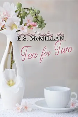 E-Book (epub) Tea For Two von E. S. McMillan
