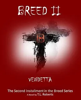 E-Book (epub) Breed, Vendetta von T. L. Roberts