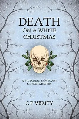 E-Book (epub) Death on a White Christmas (Netty and Constance Investigate, #3) von C P Verity