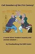 E-Book (epub) Cult Smashers of the 21st Century! von Bill Hulet