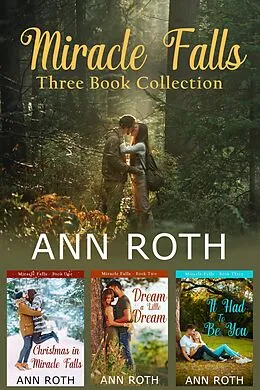 E-Book (epub) Miracle Falls Boxset: The First 3 Stand-Alone Books von Ann Roth