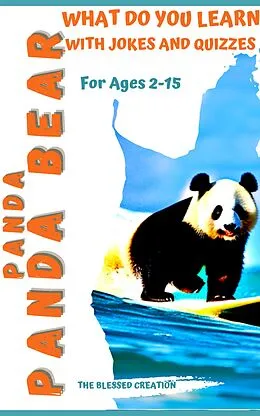 E-Book (epub) Panda Panda Bear What Do You Learn: With Jokes and Quizzes von The Blessed Creation