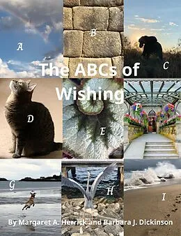 E-Book (epub) The Abcs of Wishing von Margaret A. Herrick, Barbara J. Dickinson