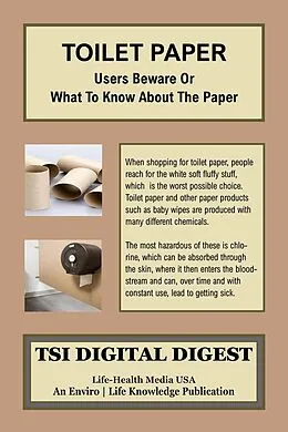 E-Book (epub) Toilet Paper- Users Beware or What To Know About The Paper von Pierre Mouchette