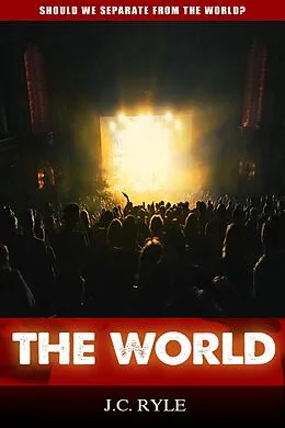 E-Book (epub) The World von John C. Ryle