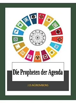 E-Book (epub) Die Propheten der Agenda von J. D. Nüremberg
