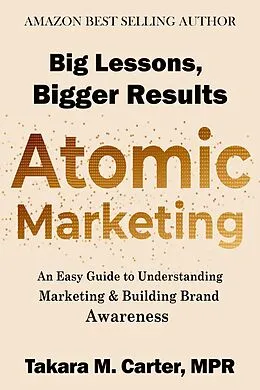 E-Book (epub) Atomic Marketing von Takara M. Carter Mpr