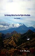 E-Book (epub) Sci-Fantasy Works from the Flight of the Maita von C. D. Moulton