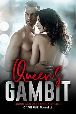 E-Book (epub) Quinn's Gambit (Quinn and Alexandra, #3) von Catherine Tramell