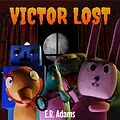 E-Book (epub) Victor Lost von E. B. Adams