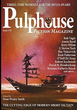 E-Book (epub) Pulphouse Fiction Magazine Issue #19 von Dean Wesley Smith, C. A. Rowland, Jason A. Adams