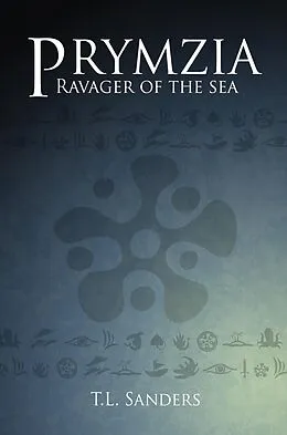 E-Book (epub) Ravager of the Sea (Prymzia, #1) von T. L. Sanders
