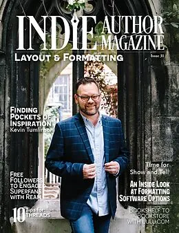 E-Book (epub) Indie Author Magazine: Kevin Tumlinson's Inspirational Journey, Unlocking the Secrets of Lulu.com, and Navigating the World of Subscription Business with Ream von Chelle Honiker, Alice Briggs