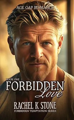 E-Book (epub) Forbidden Love (Forbidden Tempatations, #1) von Rachel K Stone
