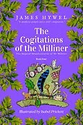 E-Book (epub) The Cogitations of the Milliner (The Magical Misadventures of Mr Milliner, #4) von James Hywel
