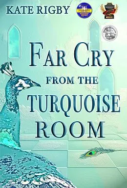 E-Book (epub) Far Cry From The Turquoise Room (Hassan and Leila, #2) von Kate Rigby