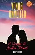 E-Book (epub) Venus Unveiled : A Voyage to Another Planet von Arup Ghosh
