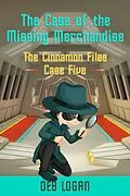 E-Book (epub) The Case of the Missing Merchandise (Cinnamon Chou, #5) von Deb Logan