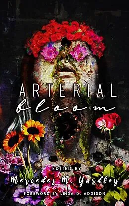E-Book (epub) Arterial Bloom von Todd Keisling, Jimmy Bernard, Grant Longstaff