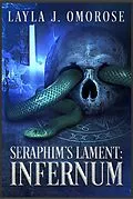 E-Book (epub) Seraphim's Lament: Infernum von Layla J. Omorose